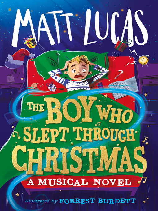Title details for The Boy Who Slept Through Christmas by Matt Lucas - Available